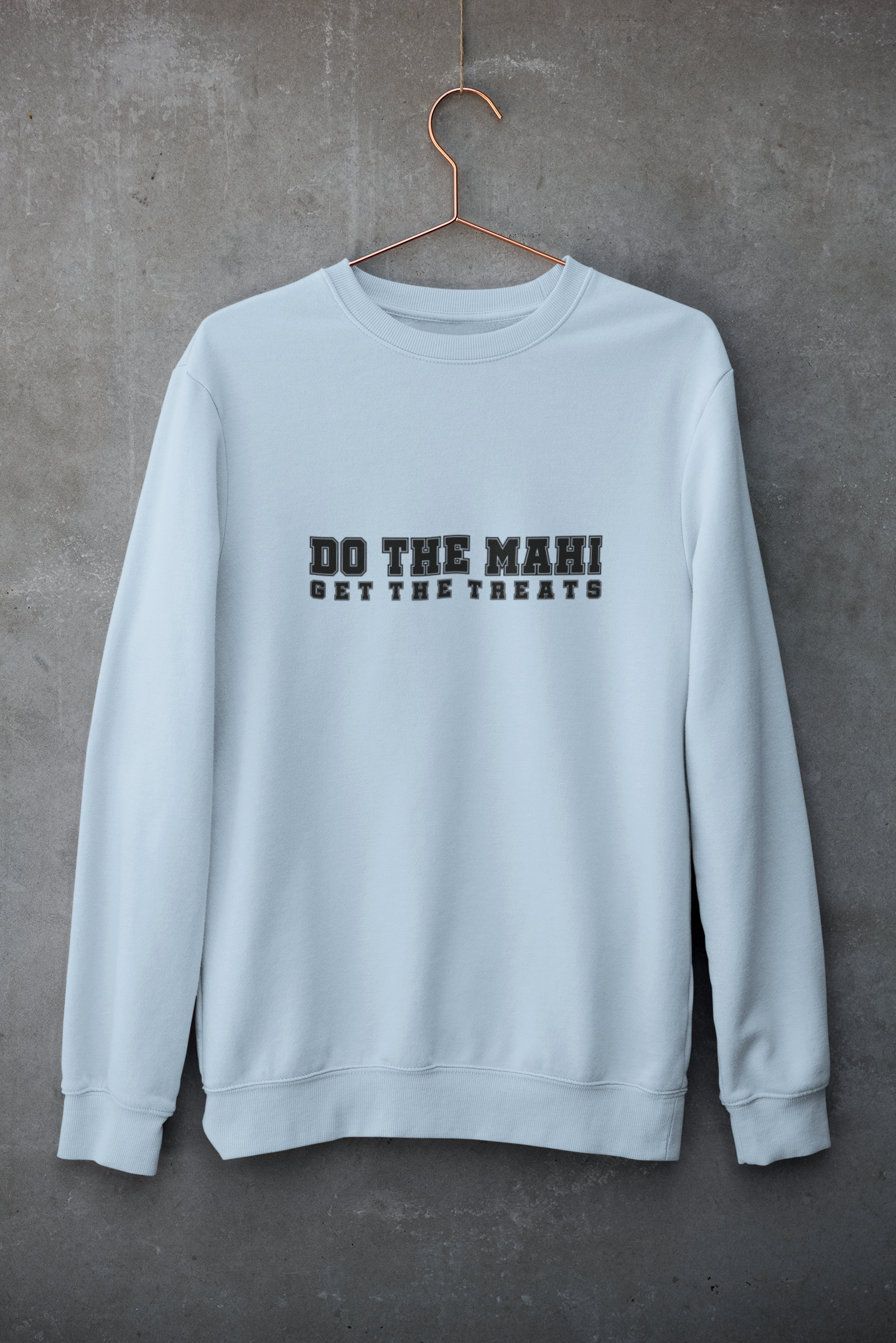 DTM, GET THE TREATS (Black Text) - Adult Crewneck