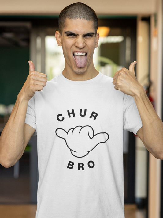 Chur Bro - Adult Tee