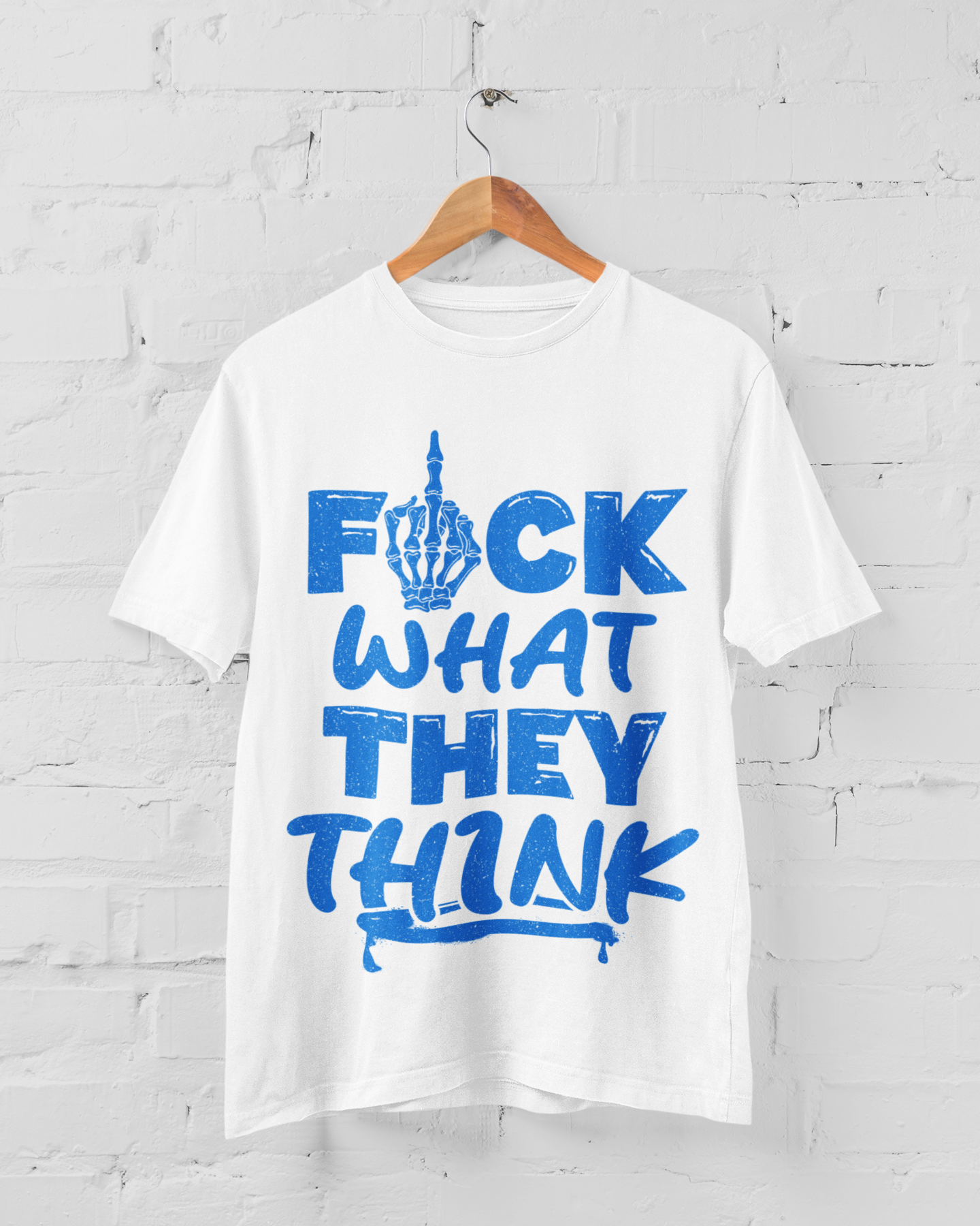 Fuck What They Think - Adult Tee