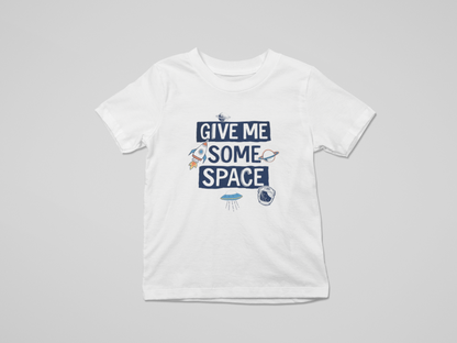 Give Me Some Space - Kids Tee