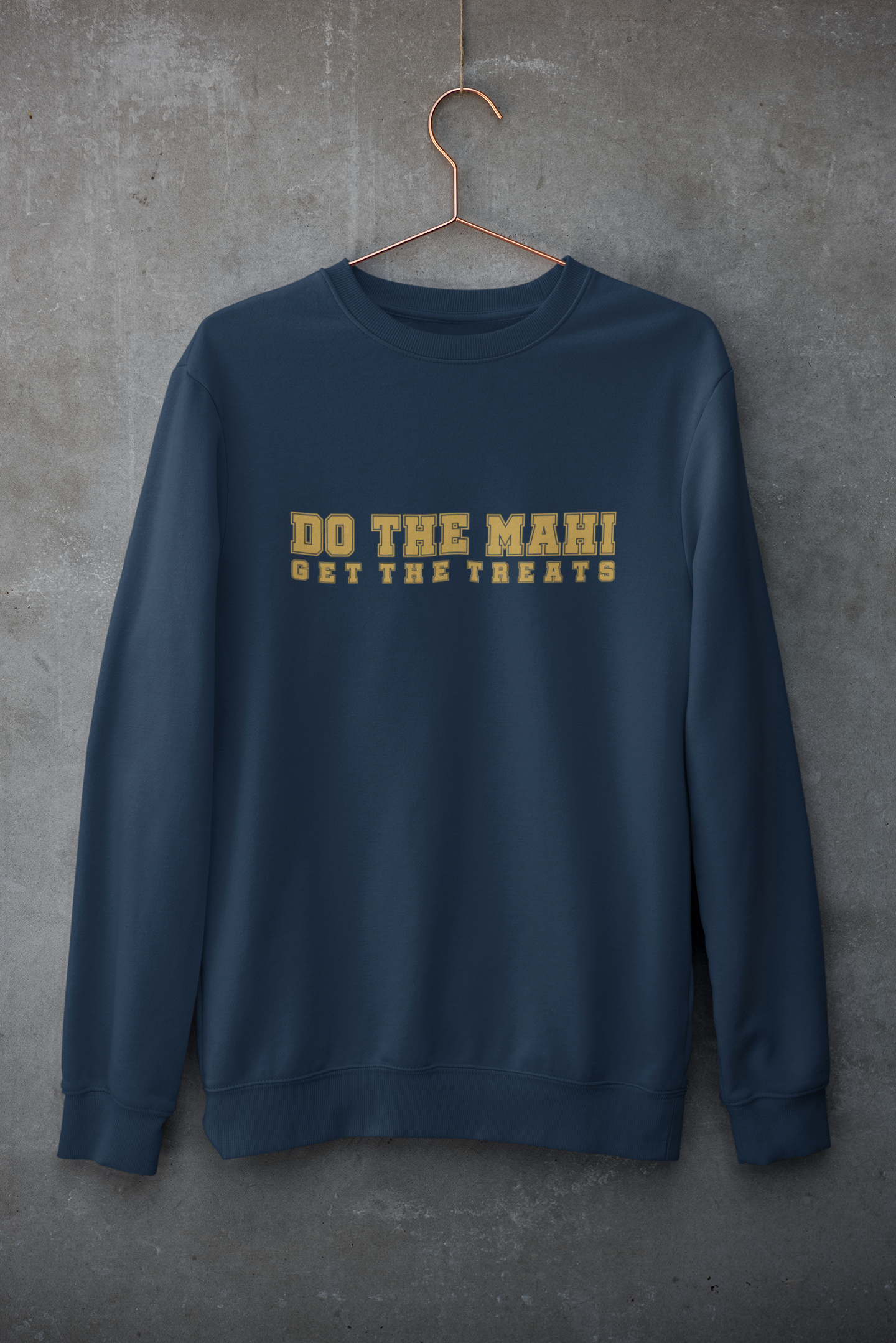 DTM, GET THE TREATS (Gold Text) - Adult Crewneck