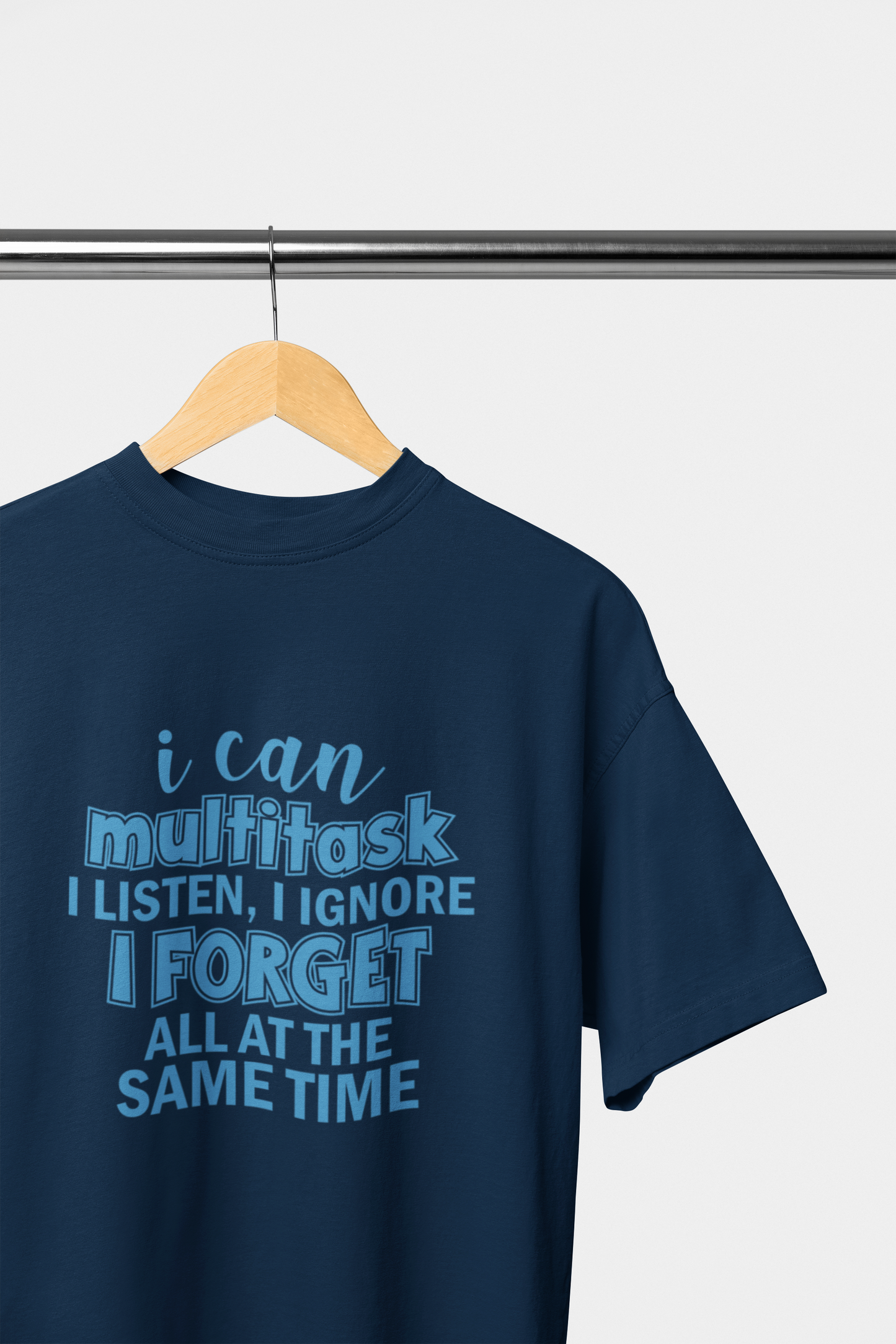 I Can Multi-task... - Adult Tee