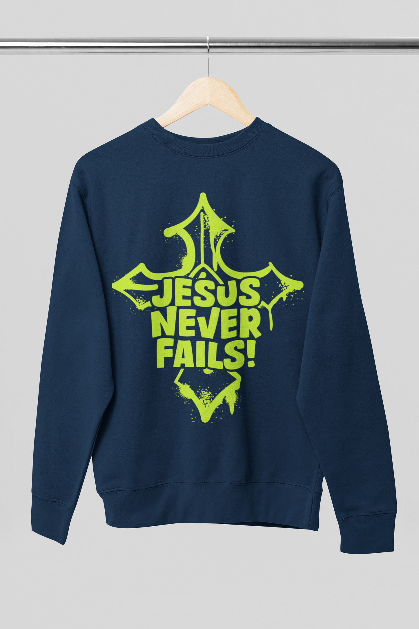 Jesus Never Fails- Adult Crewneck