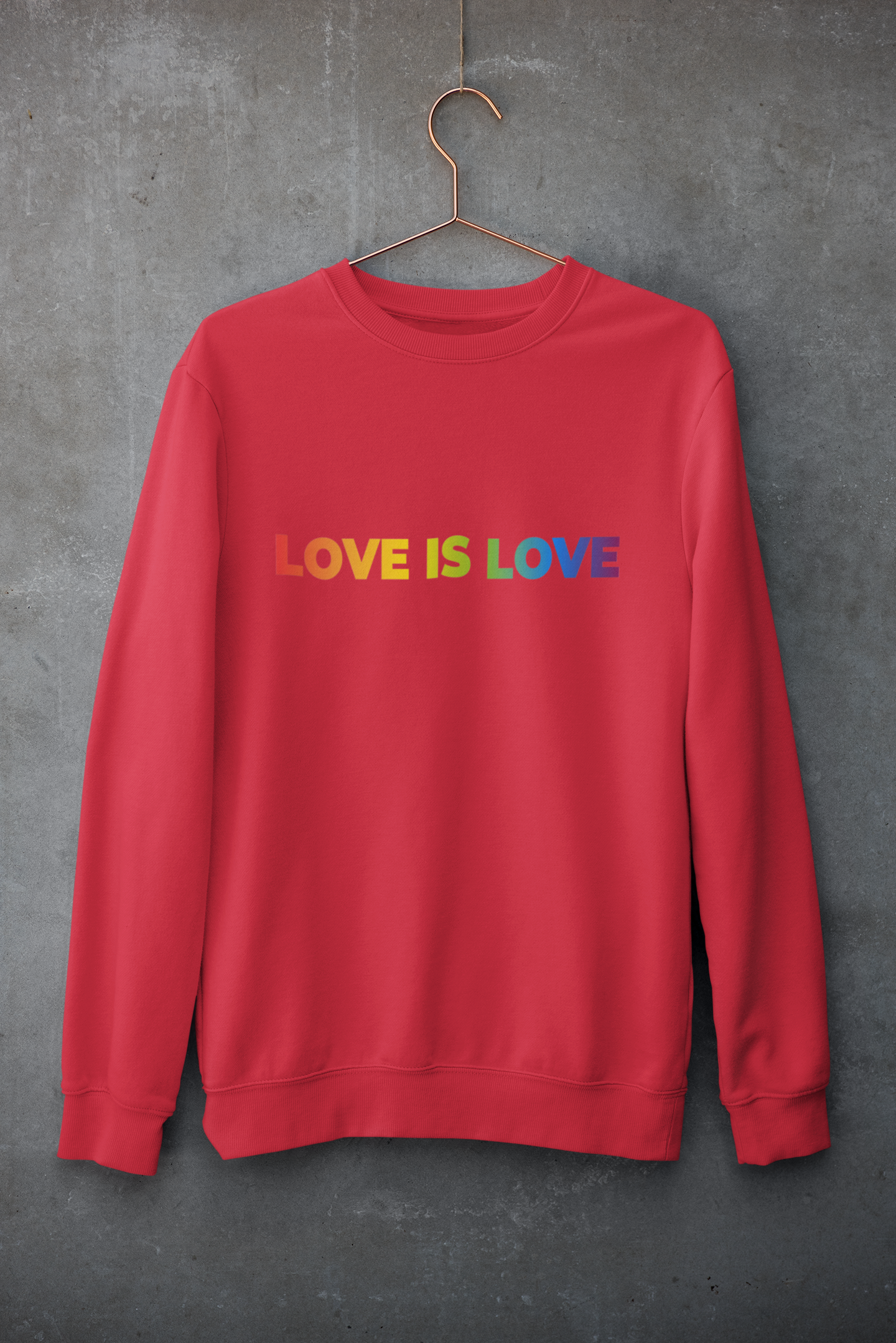 Rainbow Love Is Love - Sweatshirt