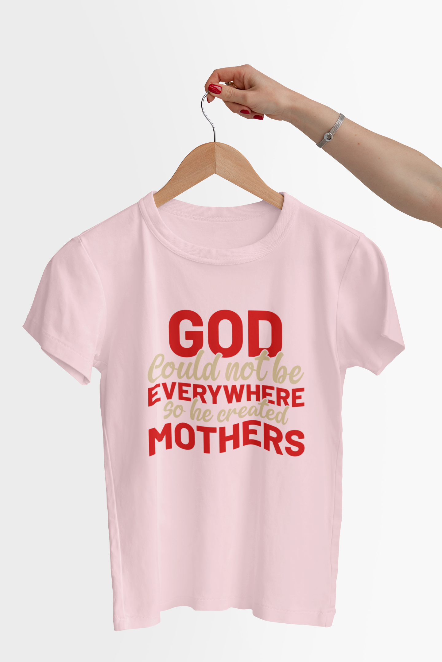 God Could Not Be Everywhere so he created Mothers  - Adult Tee