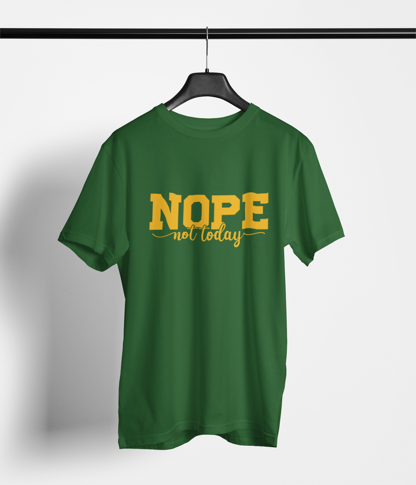 Nope not today - adult tee