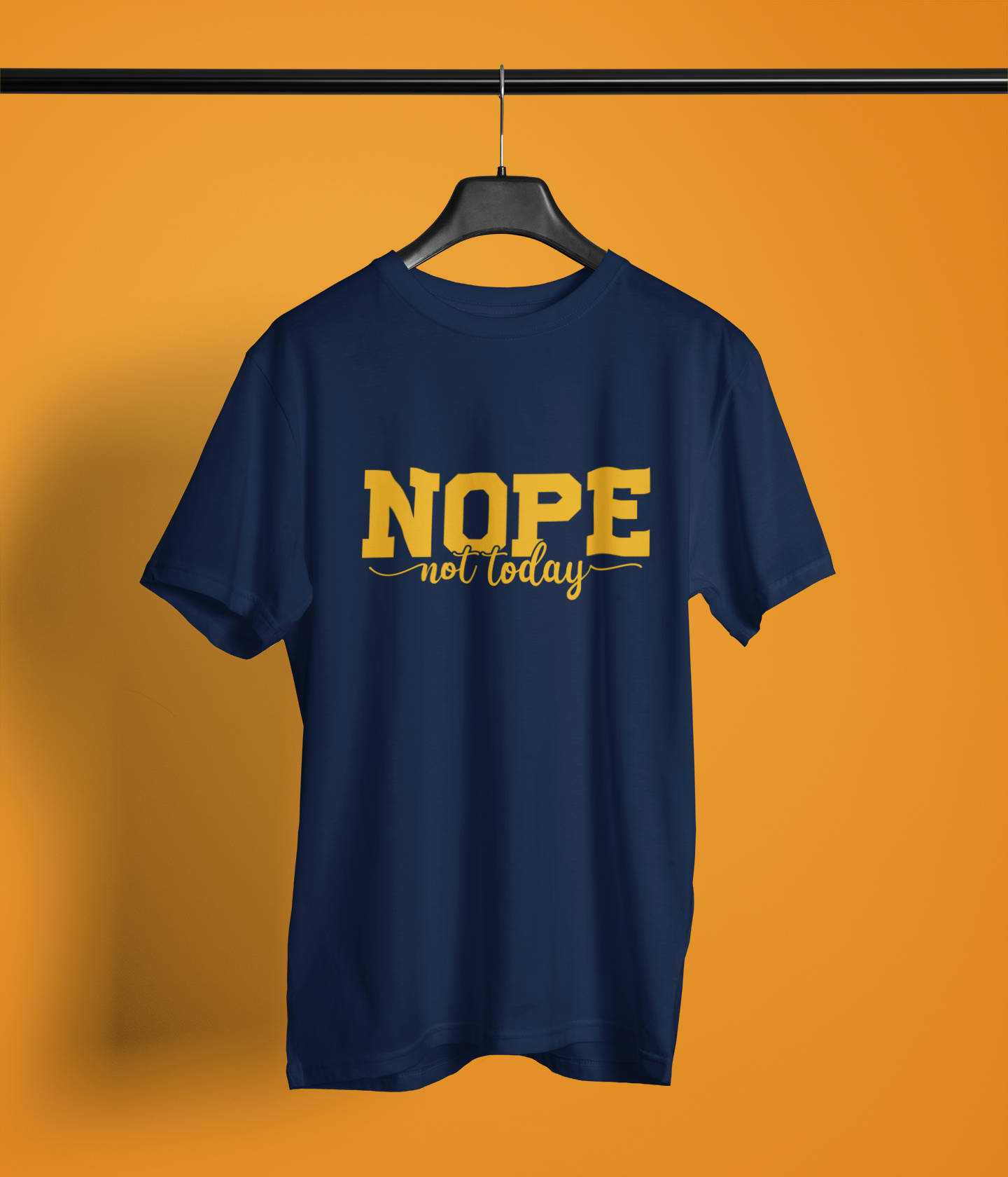 Nope not today - adult tee