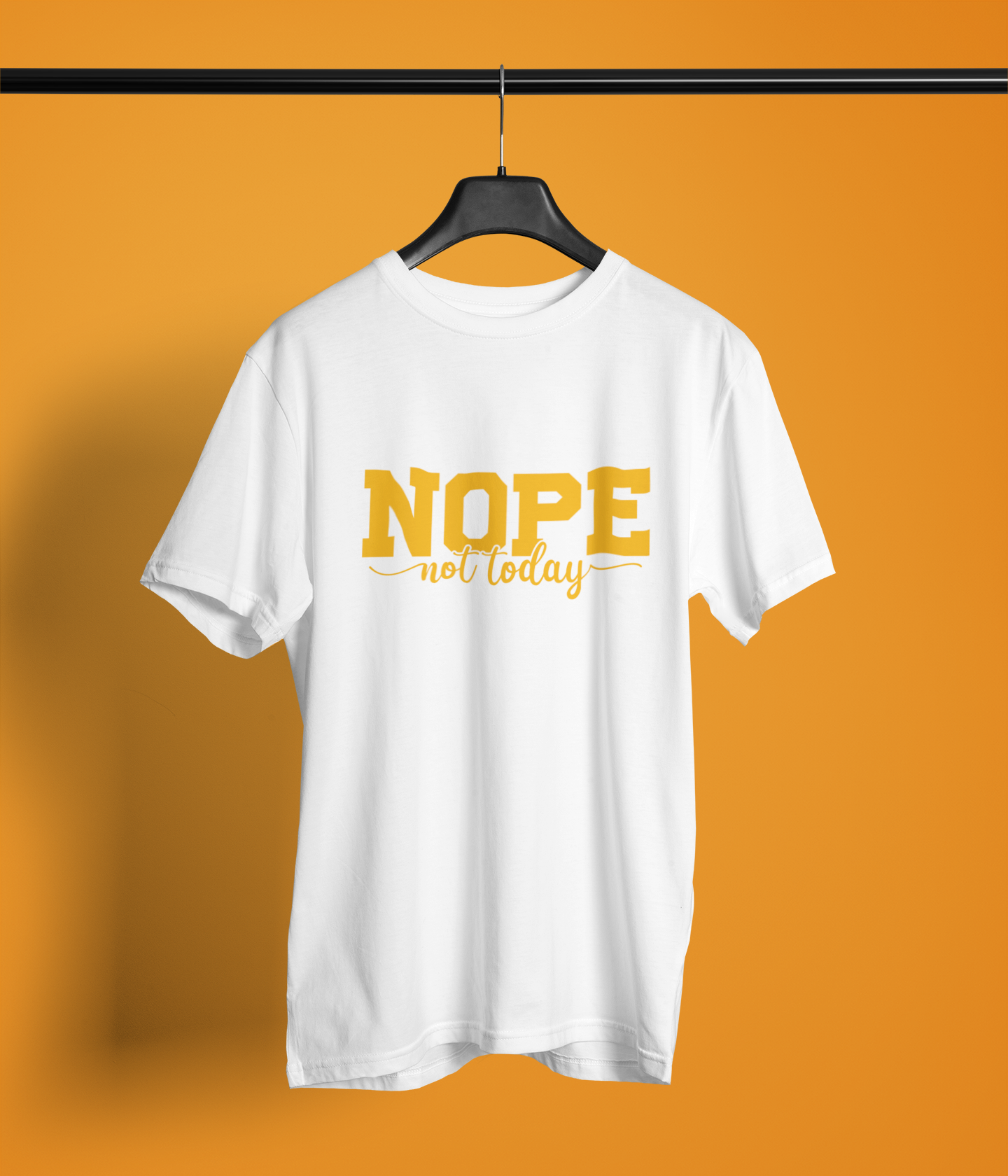 Nope not today - adult tee