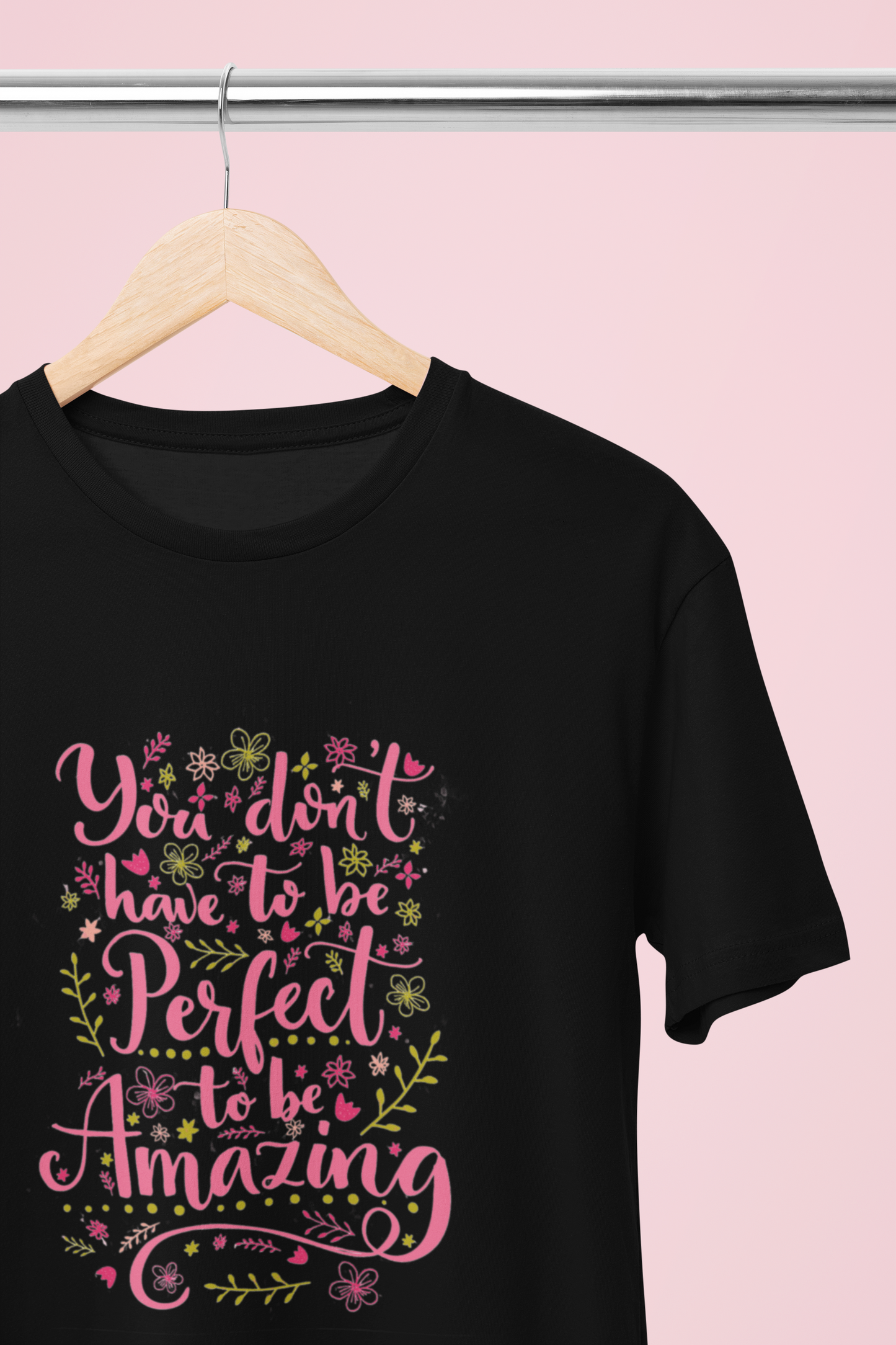 You Don't Have To Be Perfect To Be Awesome - Adult Tee