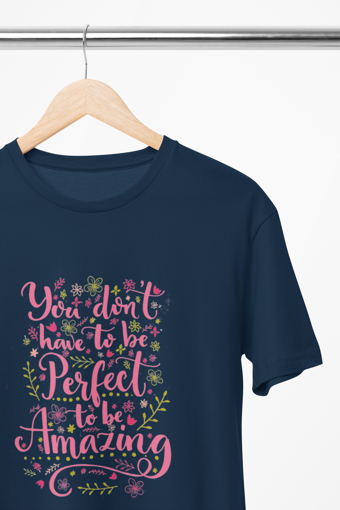 You Don't Have To Be Perfect To Be Awesome - Adult Tee