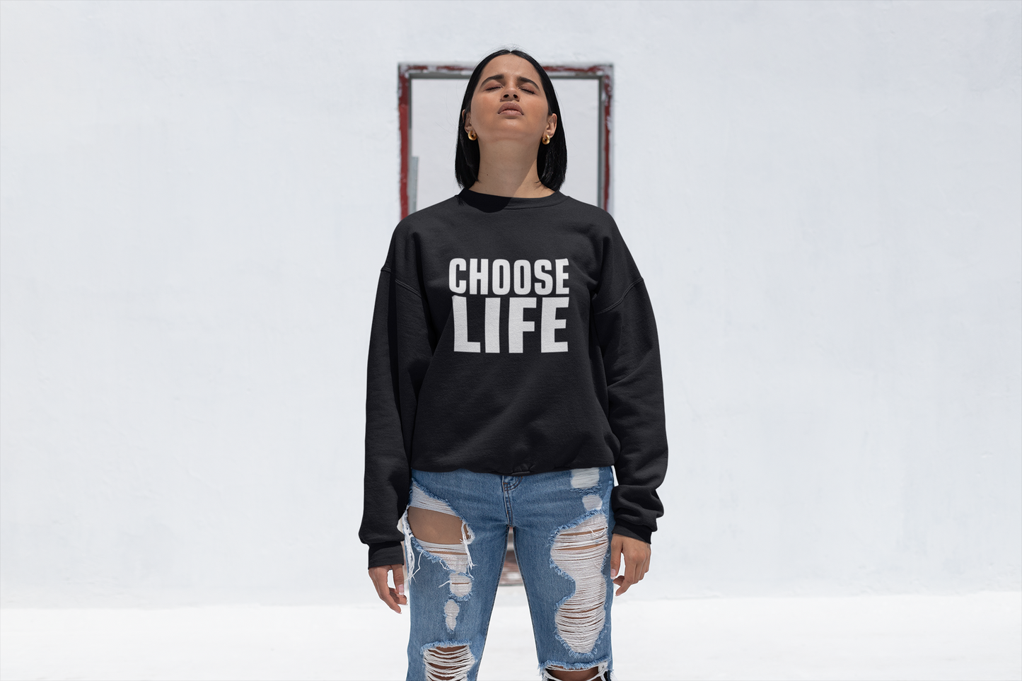 CHOOSE LIFE (large text) Sweat.