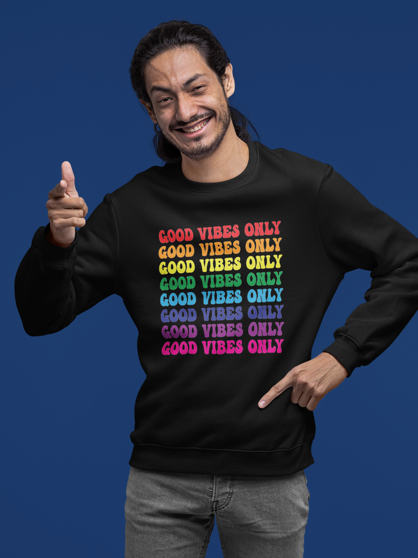 Good Vibes Only Sweatshirt