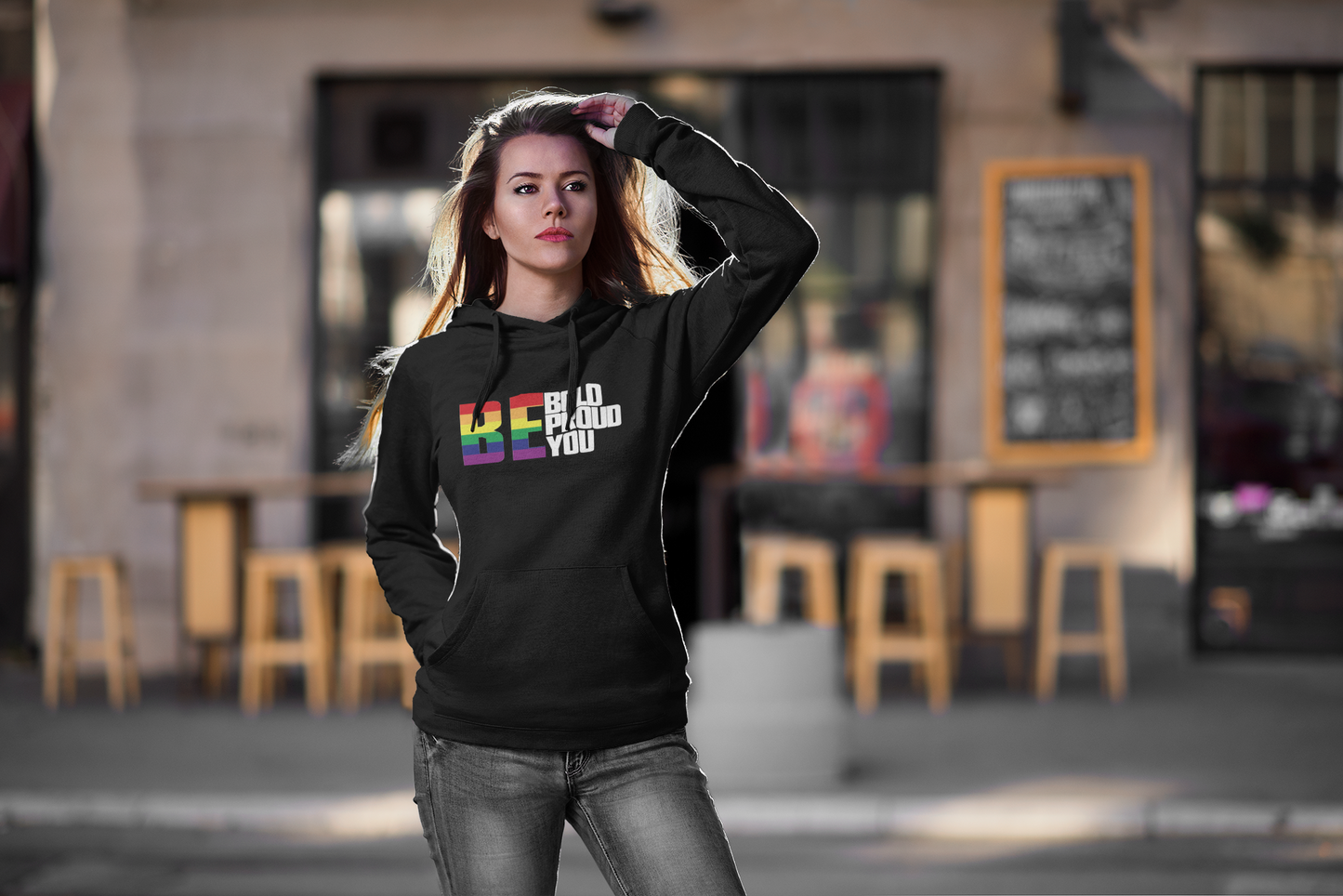 BE - Bold - Proud - You - Hoodie/Sweatshirt