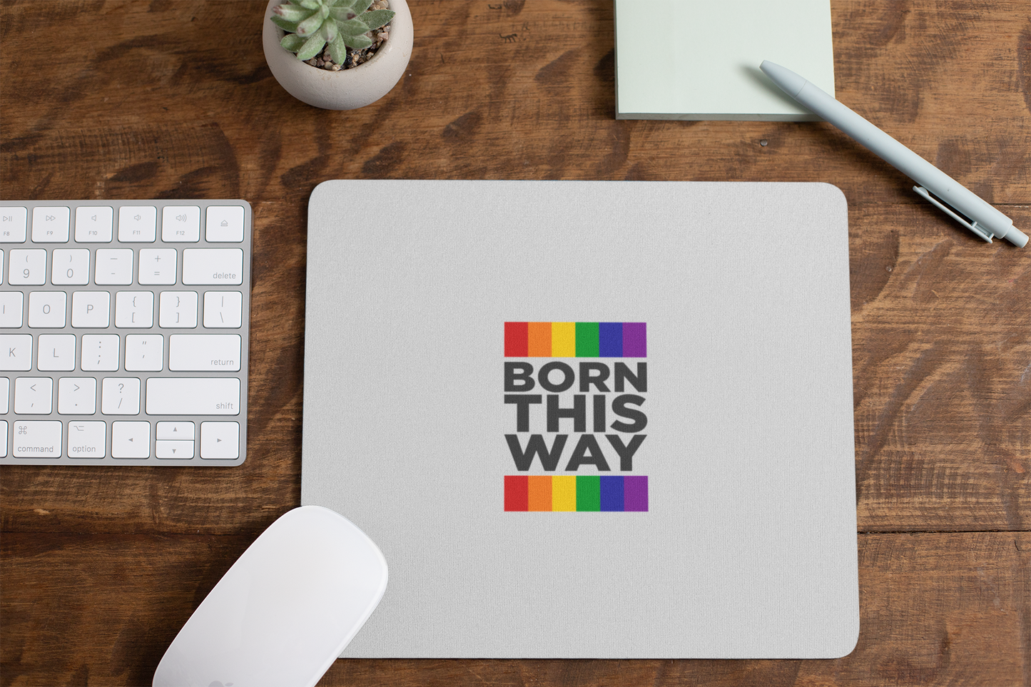 Mouse Pad - Born This Way